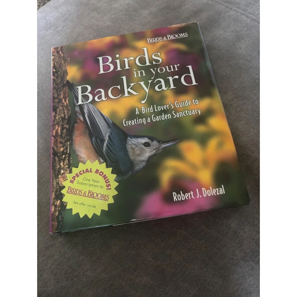Birds in Your Backyard Guide Robert J Dolezal Reader's Digest Hardcover 2005